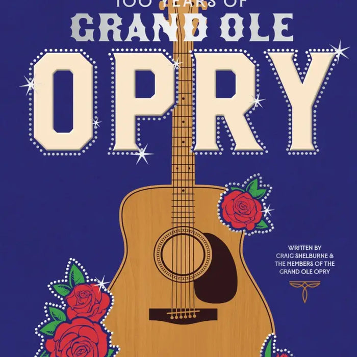 100 Years of Grand Ole Opry