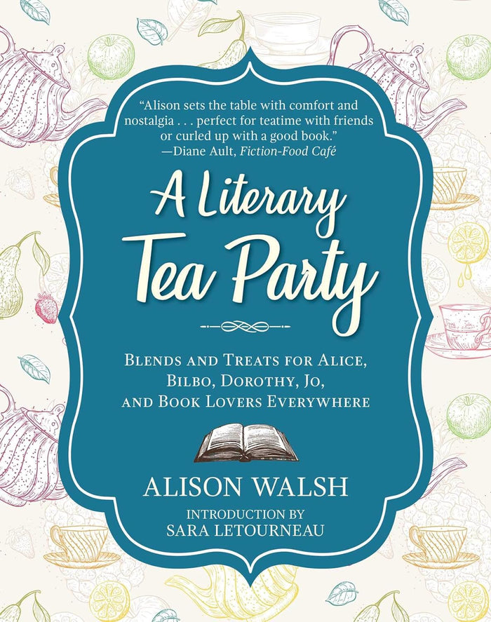 A Literary Tea Party by Alison Walsh