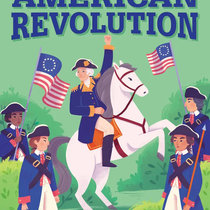 History of the American Revolution by Emma Carlson Berne