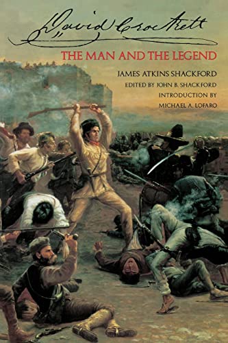 David Crockett : The Man and the Legend Shackford, James Atkins
