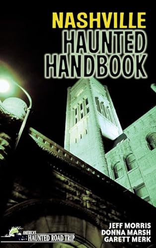 Nashville Haunted Handbook by Donna Marsh