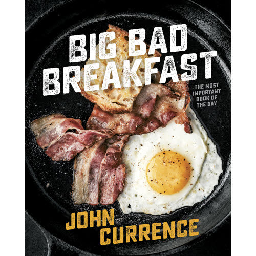 Big Bad Breakfast by John Currence