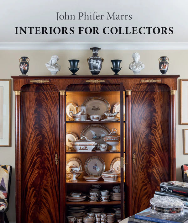 Interiors for Collectors by John Phifer Marrs