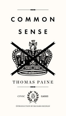 Common Sense by Thomas Paine (paperback)