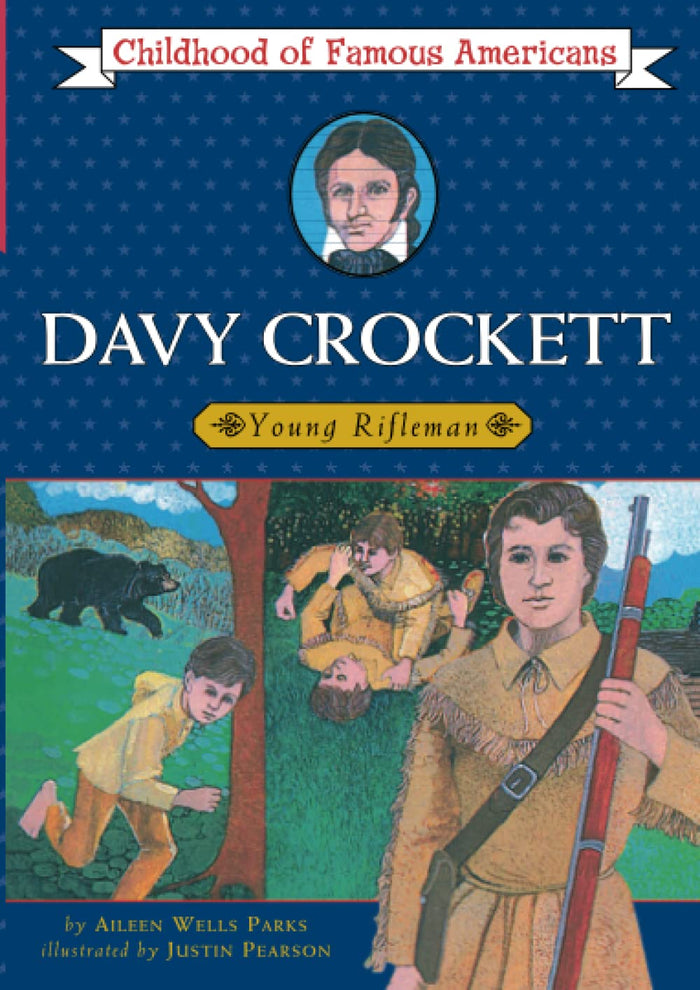 Davy Crockett: Young Rifleman by Aileen Wells Parks
