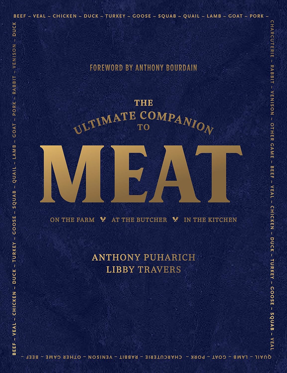 Ultimate Companion to Meat by Anthony Puharich & Libby Travers – The ...